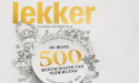 Lekker500 2026: dalers, grootste stijgers, provincietoppers en nieuw aan de top
