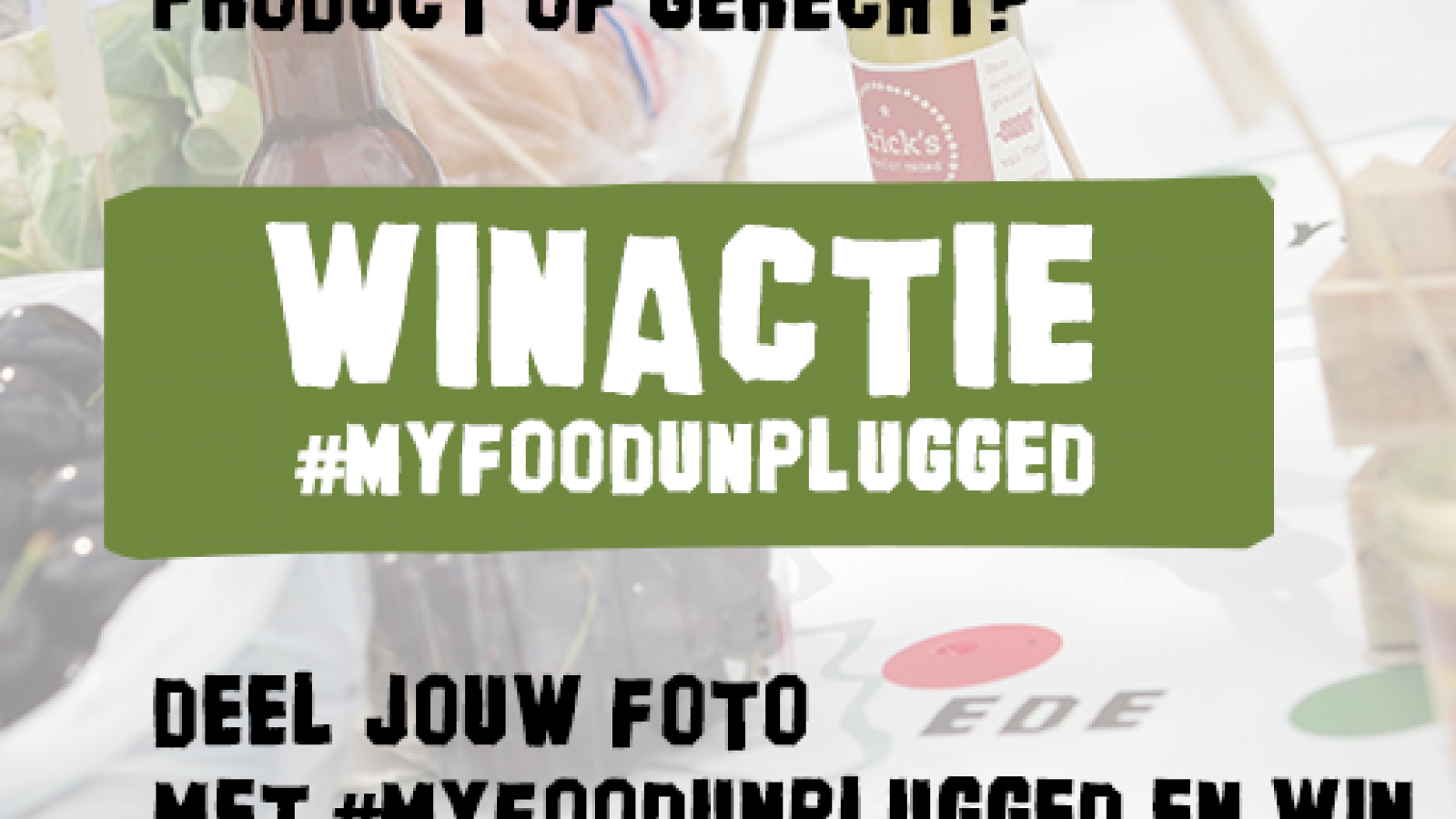 Winactie Food Unplugged