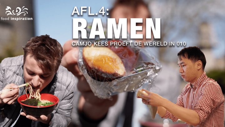 Camjo Kees proeft Ramen in Schiedam