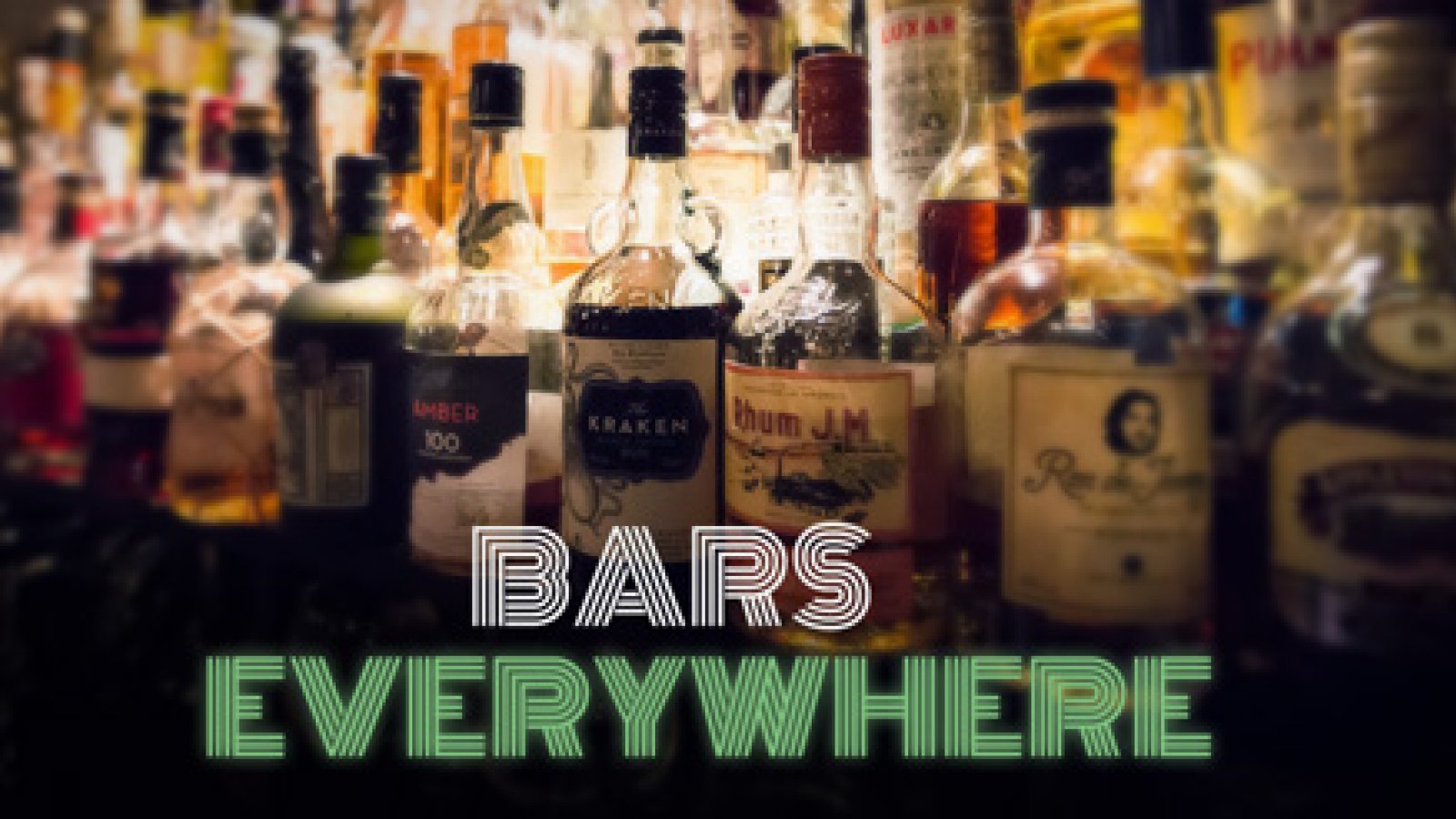 Bars everywhere
