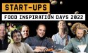Start-ups Food Inspiration Days 2022
